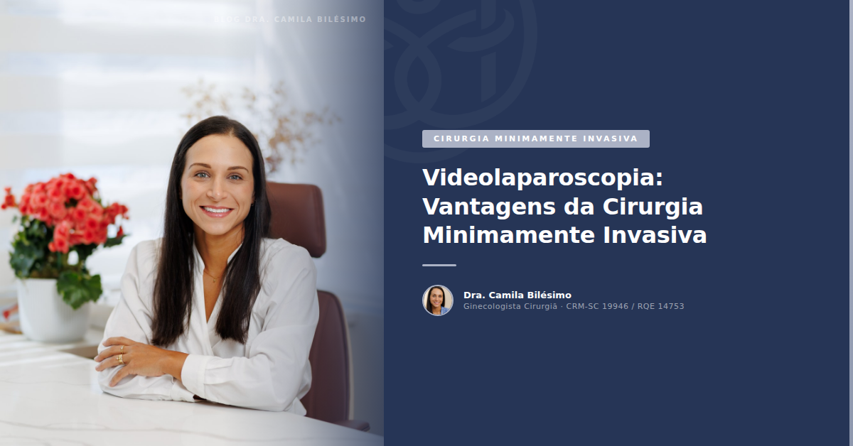 Videolaparoscopia: Vantagens da Cirurgia Minimamente Invasiva