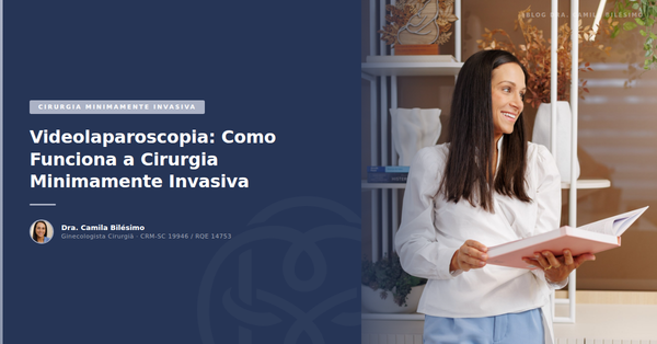 Videolaparoscopia: Como Funciona a Cirurgia Minimamente Invasiva